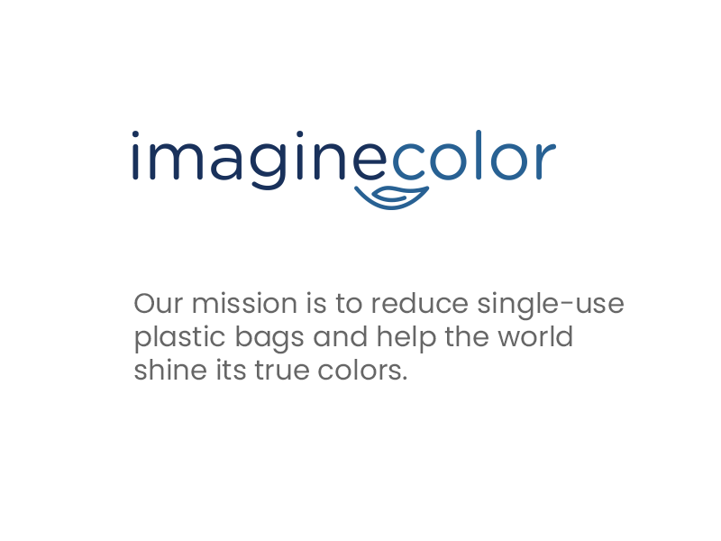 Our mission is to reduce single-use plastic bags and help the world shine its true colors.